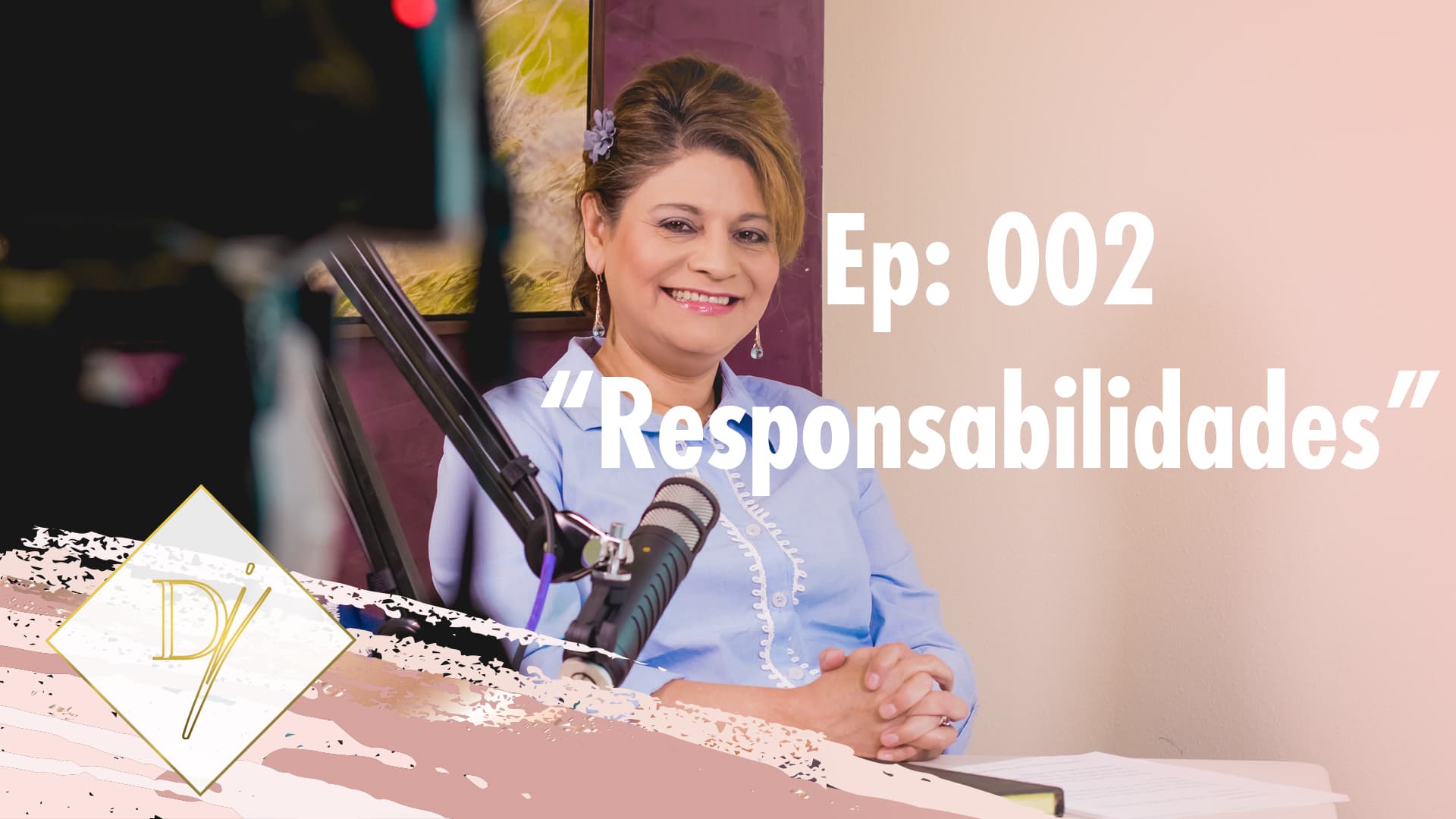 002: “Responsabilidades” con Sofia Jiménez