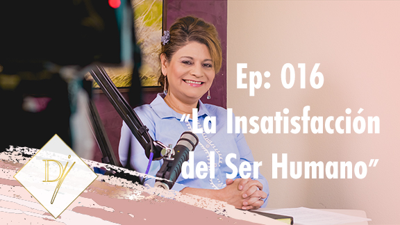 016: La Insatisfacción del Ser Humano