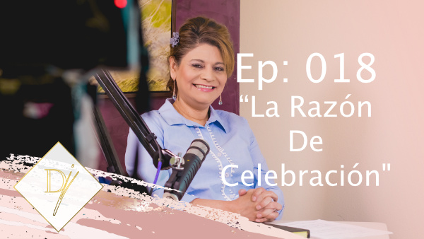 018 – La Razón De Celebración