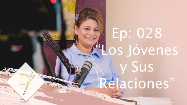 028: Los Jóvenes y Sus Relaciones