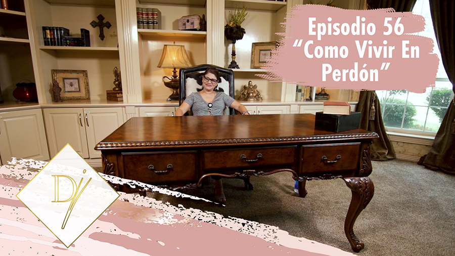 56: Como vivir en perdón