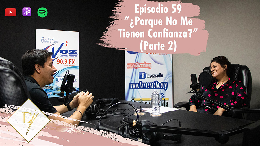 59: ¿Por qué no me tienen confianza? (Parte 2)