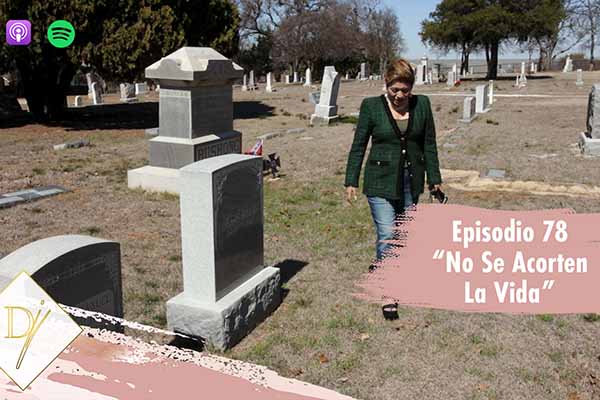 078: No se acorten la vida