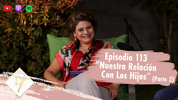 113: Nuestra relación con los hijos (Parte 2)