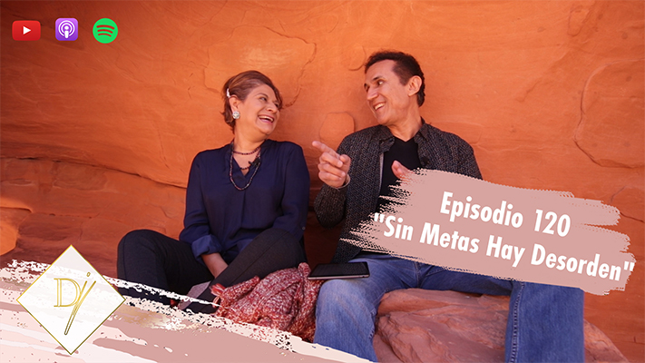 120: Sin metas hay desorden