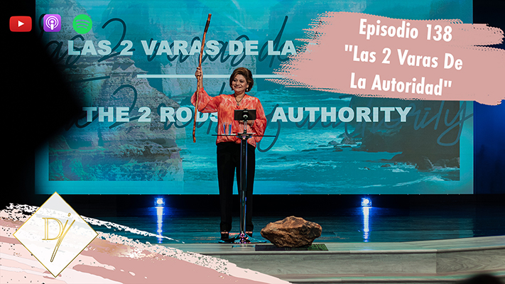 138: Las 2 varas de la autoridad