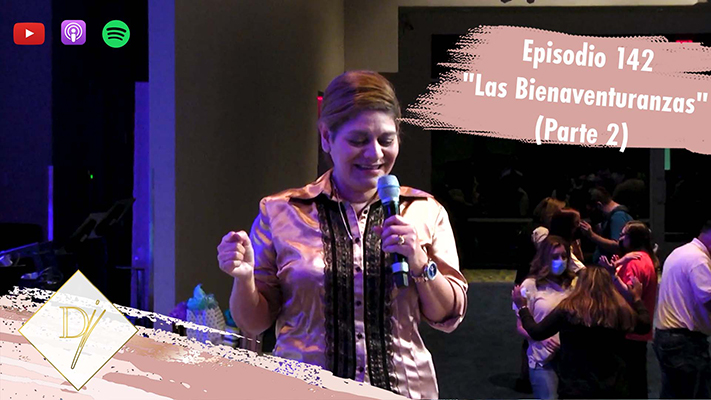 142: Las bienaventuranzas (Parte 2)