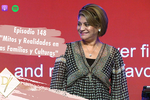 148: Mitos y realidades en las familias y culturas