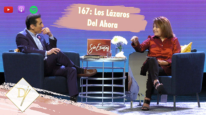 167: Los Lázaros del ahora